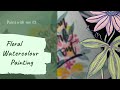 6. Floral Watercolour Painting - Paint with me #3