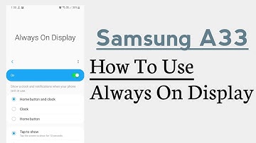 Samsung A33 How To Use Always On Display