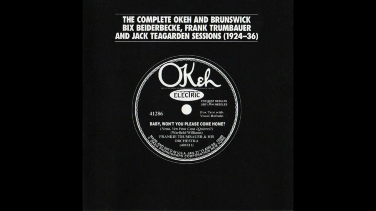 THE COMPLETE OKEH & BRUNSWICK BIX BEIDERBECKE, FRANK TRUMBAUER & JACK TEAGARDEN S. (1924-1936) CD 3 THE COMPLETE OKEH & BRUNSWICK BIX BEIDERBECKE, FRANK TRUMBAUER & JACK TEAGARDEN S. (1924-1936) CD 3