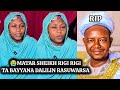 Matar Marigayi Sheikh Usman Rigi Rigi Ta Faɗi Dalilin Rasuwarsa