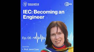 Shaping a Field: The Evolution of Engineering Education in South Africa (feat. Prof. Jenni Case)