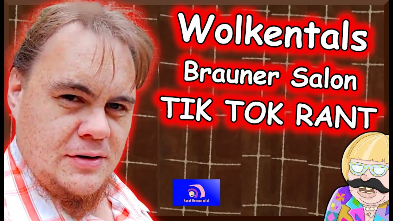 Mongotar: WOLKENTAL, regt mich mehr auf als TIK TOK! | Brauner Salon