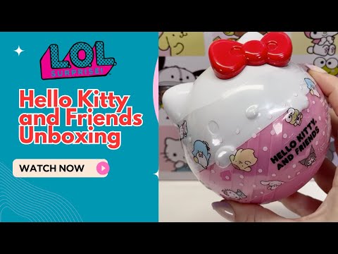 🎀 Unboxing LOL Surprise Hello Kitty & Friends! 🎀 – Can I Collect All 8?
