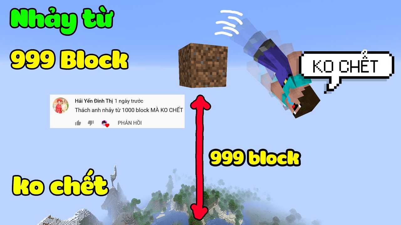 NHẢY TỪ ĐỘ CAO 999 BLOCK XUỐNG KHÔNG CHẾT !! - Thử Thách Theo Comment #1