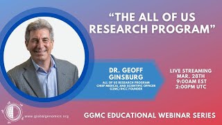 GGMC Educational Webinar Series: The All of Us Research Program