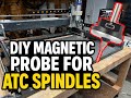 Magnetic probe for CNC ATC spindles *DIY*