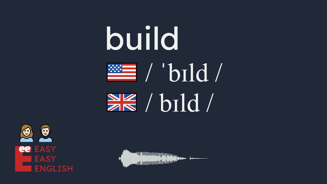 How To Pronounce Built