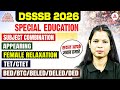 DSSSB Special Education Teacher 2026 | Eligibility, Age Relaxation & Subject Combination Clarified!
