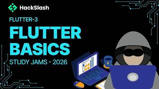 Flutter basics and coding a basic login page |  Hackslash Study Jams 2026