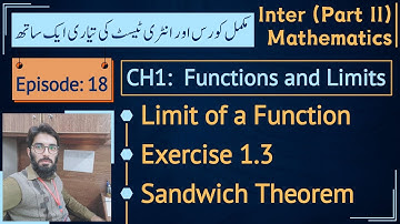 2nd year math Chapter 1 | Limit of sin x/x | Sandwich theorem | Exercise 1.3 || Lec 18