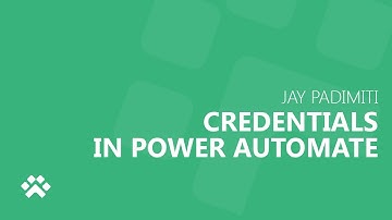 Credentials in Power Automate - Effortless password rotations