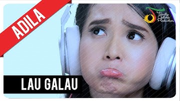 Adila Fitri - Lau Galau | Official Music Video