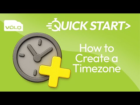VOLO Cloud Access | QuickStart – How to Create a Timezone