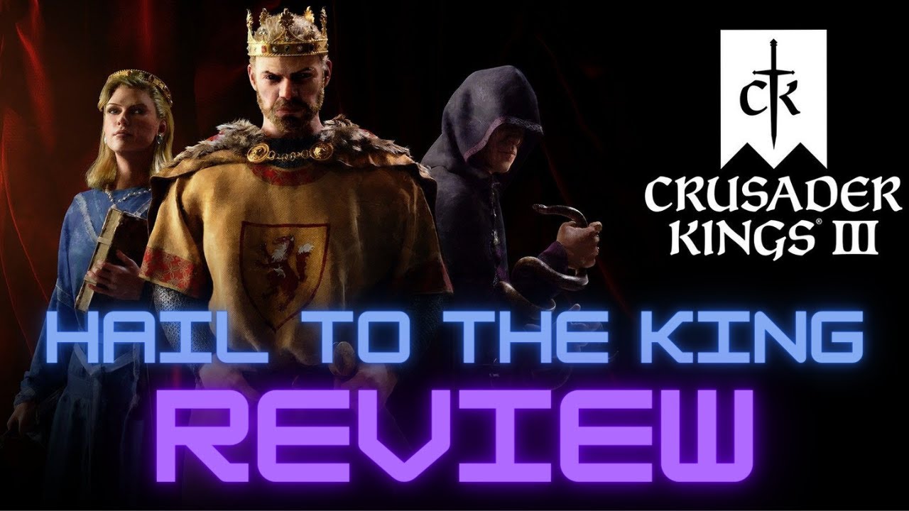 Don't Disinherit This One: Crusader Kings 3 Review