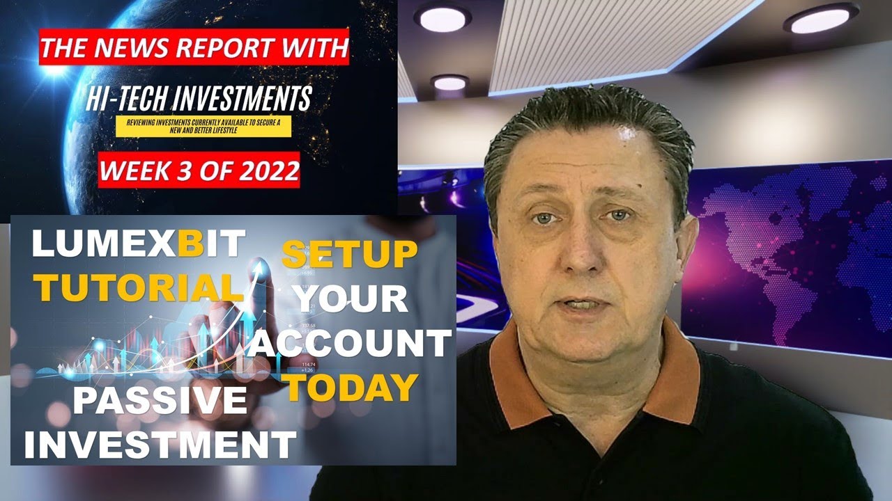 WEEK 3 NEWS STUDIO - HI-TECH INVESTMENTS – LUMEXBIT TUTORIAL RELEASED