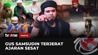 [FULL] Gus Samsudin Terjerat Ajaran Sesat | Fakta tvOne