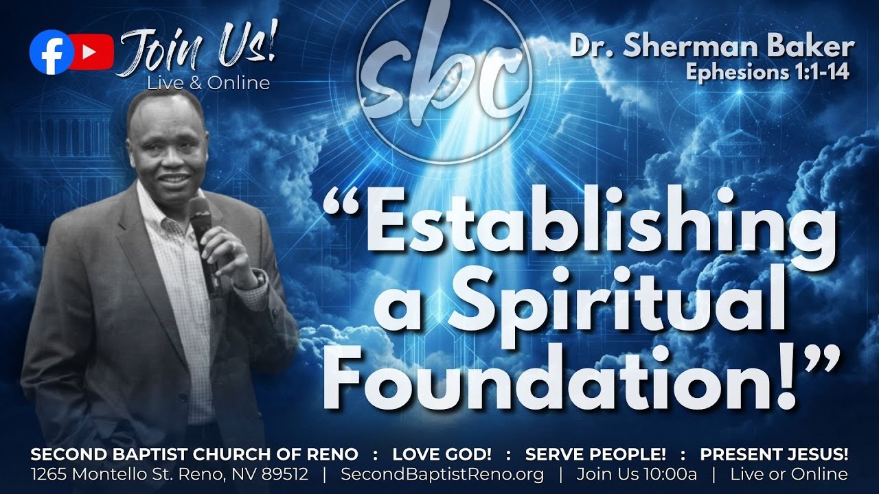 Second Baptist Reno... LIVE! ~ 1.18.26 - "Establishing a Spiritual Foundation”