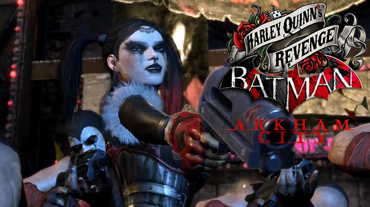 HARLEY QUINN'S REVENGE DLC | BATMAN: ARKHAM CITY