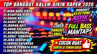 DANGDUT ELECTONE ORGEN TUNGGAL, NADA NADA CINTA LAGU PILIHAN TERBAIK SEPANJANG MASA