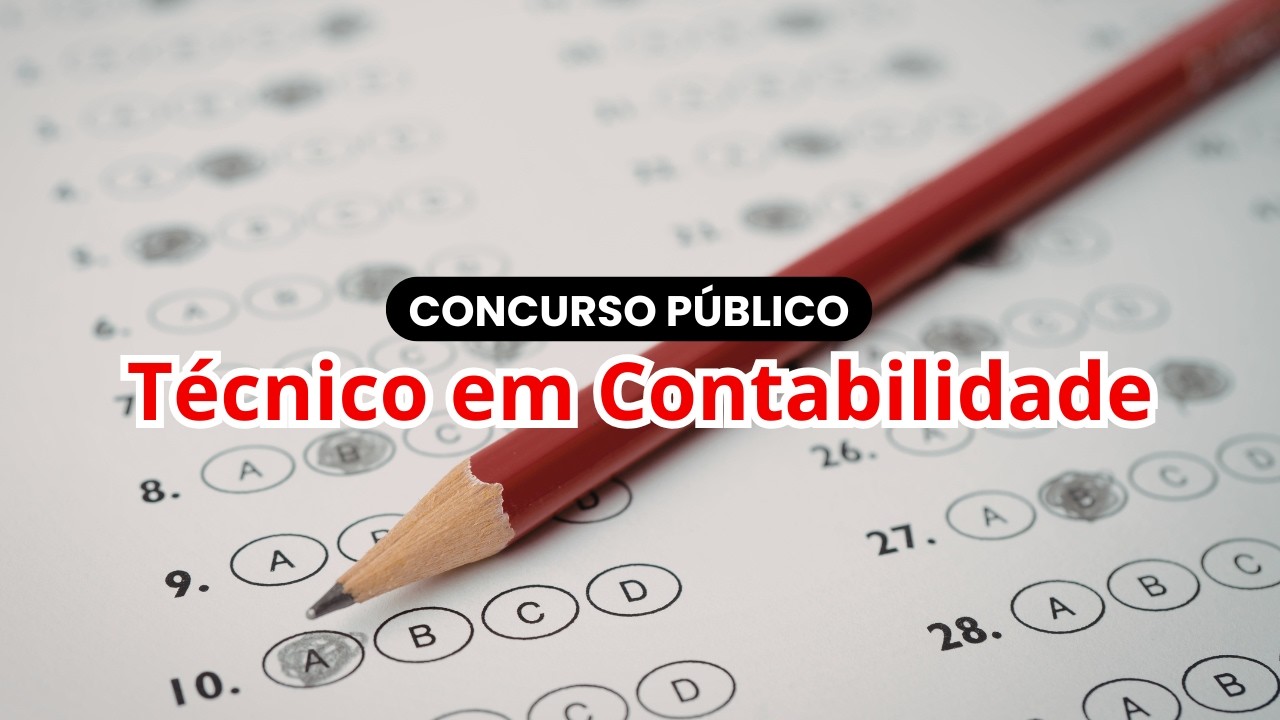 CONCURSO TÉCNICO EM CONTABILIDADE: O QUE FAZ, SALÁRIO E O QUE ESTUDAR ...