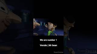 We Are Number 1 Versão Mr Bean Animado No Prisma 3D Criador Kevin Nascimento