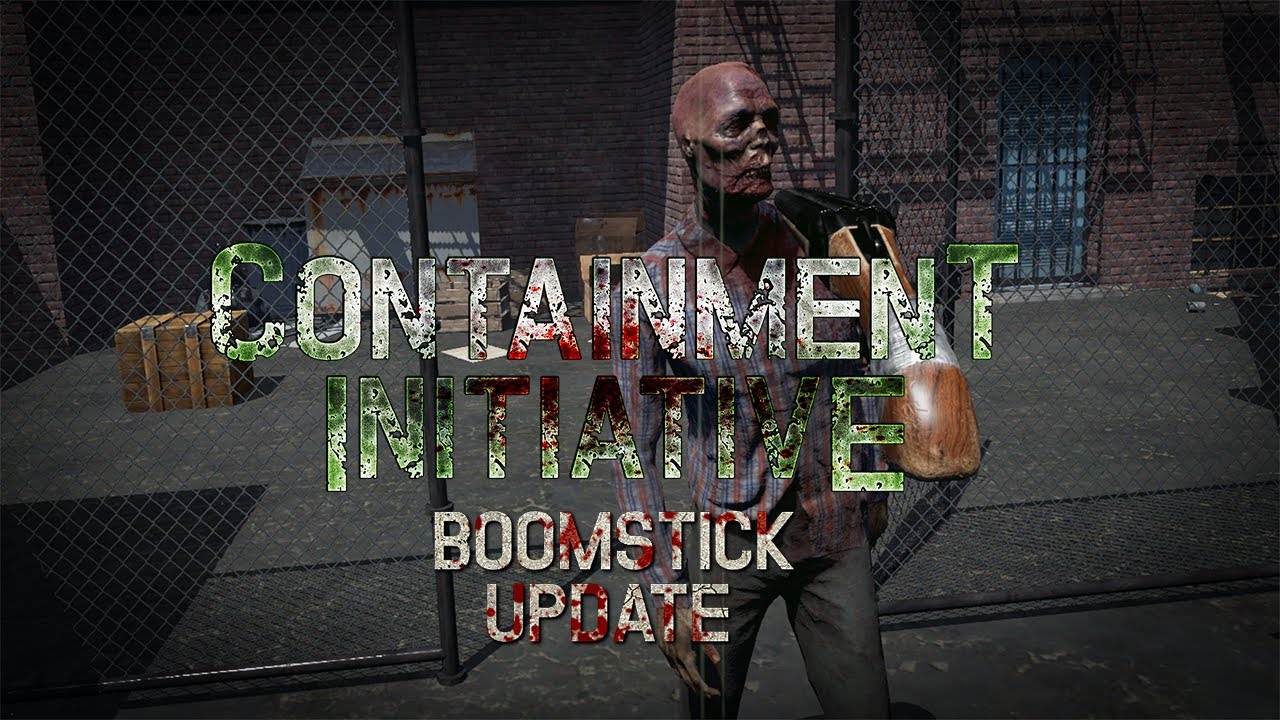 Containment Initiative Boomstick Update Gwyn Games LLC Viveport Infinity YouTube