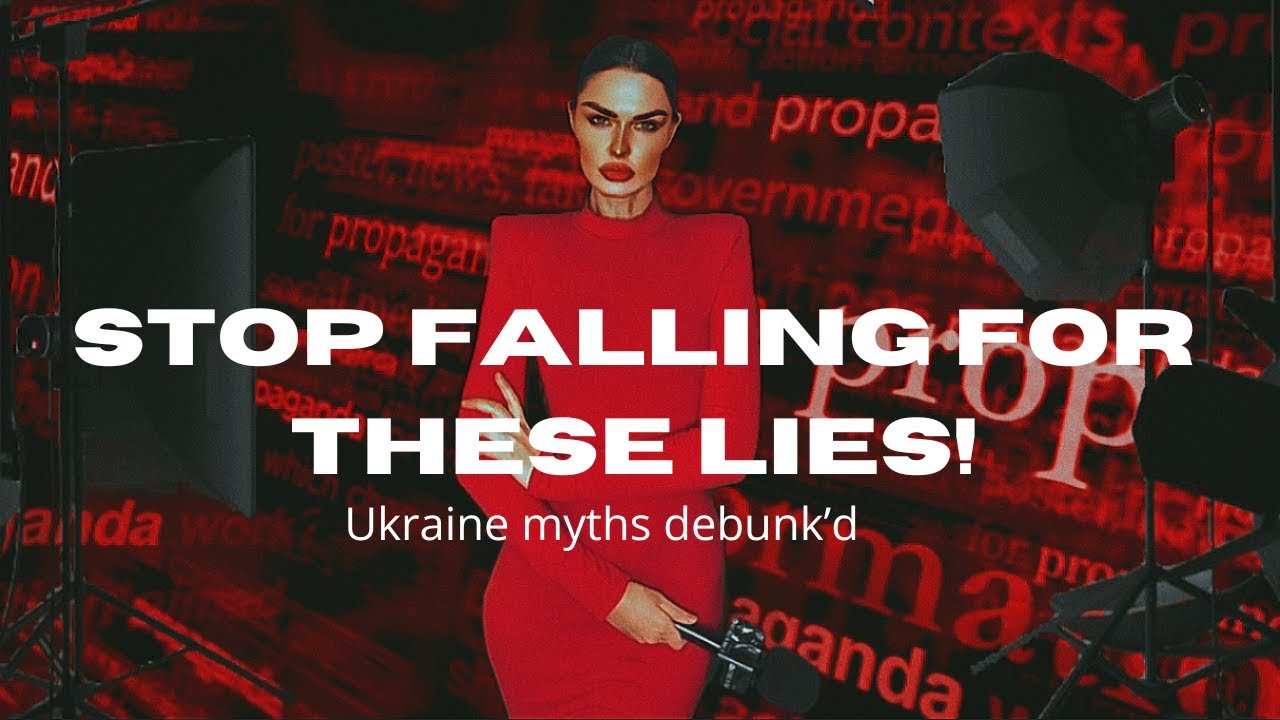 Ukraine Myths DEBUNKED Stop Falling for THESE Lies! YouTube