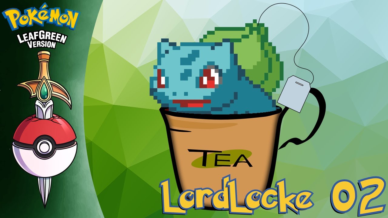 Bulbasaur's Tea Collection | LeafGreen Nuzlocke #02 - YouTube