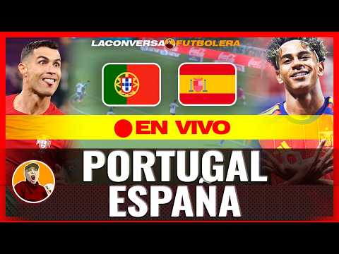 PORTUGAL vs ESPAÑA | EN VIVO (NARRACIÓN) 🏆 MUNDIAL 2026 | Reacción y Comentarios(AUDIO)
