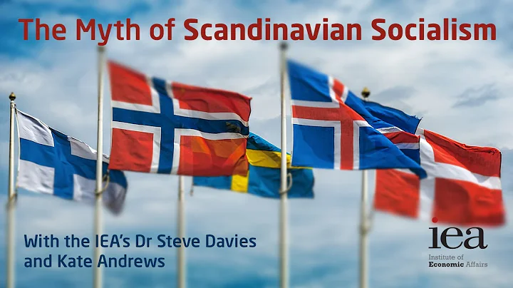 The Myth of Scandinavian Socialism