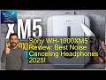 Sony WH-1000XM5 Review: Best Noise Canceling Headphones 2025!