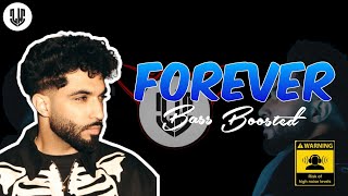 Forever [EXTREME BASS BOOSTED] Tegi Pannu | Latest Bass Boosted Punjabi Songs 2024