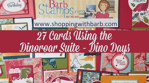 27 Cards with the Dinoroar Suite Dino Days Bundle Dinosaurs