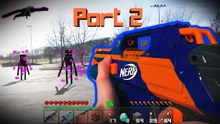 Nerf War: Nerf Meets Minecraft First Person Shooter (Part 2)