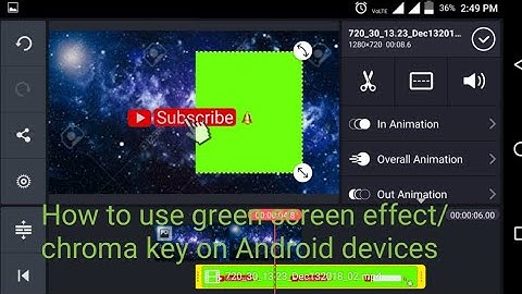 How to use green screen effect/chroma key on Android devices