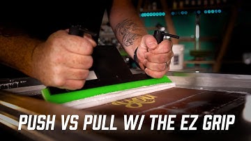 Push Vs Pull W/ The EZ Grip Squeegee