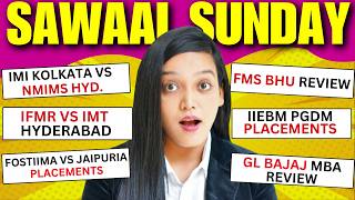 FMS BHU MBA Review | IMI Kolkata vs NMIMS Hyderabad | IIEBM PGDM Placements | FOSTIIMA vs JAIPURIA