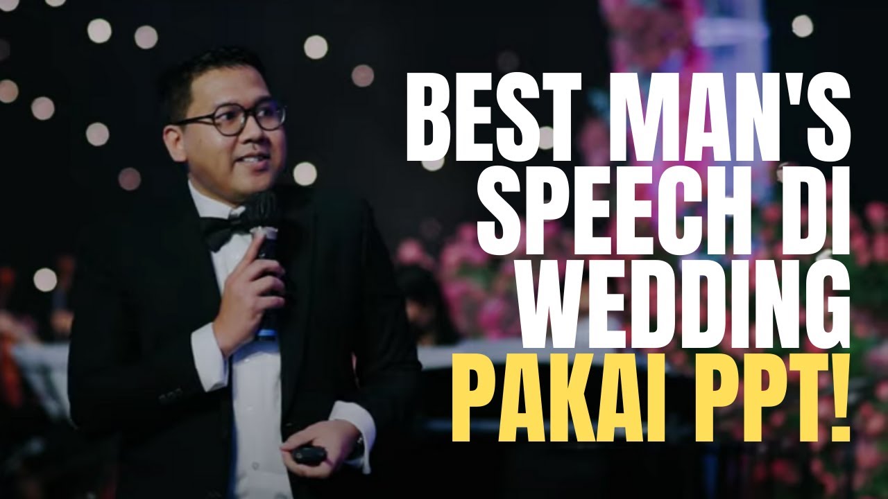 Best Man's Speech at Belva Devara & Sabrina Anggriani's Wedding - by Iman Usman