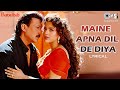 Maine Apna Dil De Diya Is Pagal Deewane Ko - Bandish | Jackie, Juhi Chawla | Kumar Sanu, Alka Yagnik