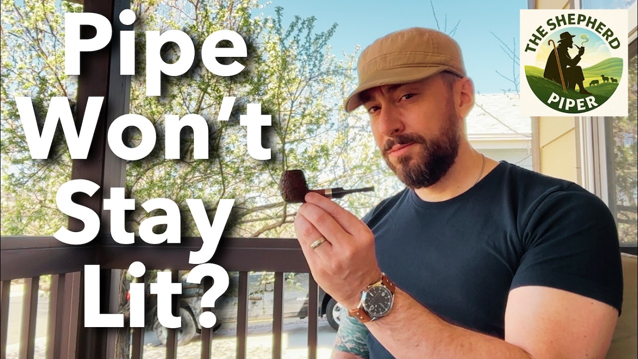 Why Your Pipe Won't Stay Lit (And How To Fix It)