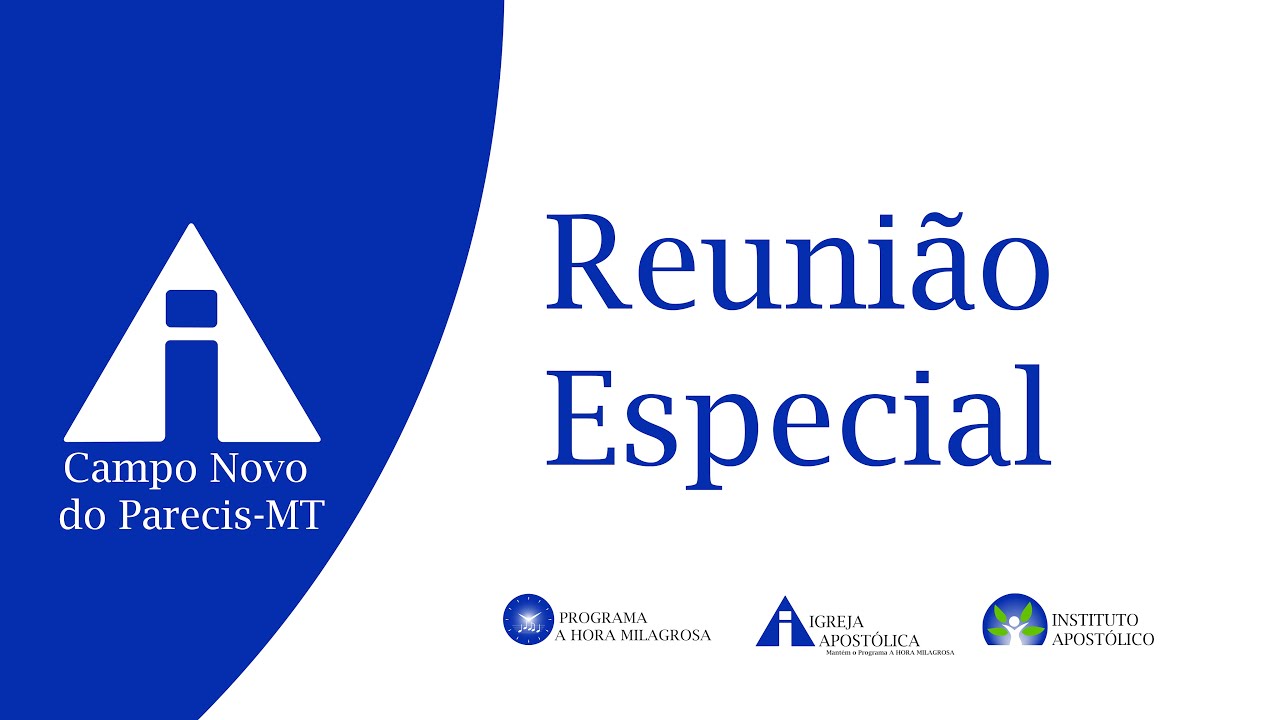 REUNIÃO NORMAL 13/05/2023 CAMPO NOVO DO PARECIS MT YouTube REUNIÃO NORMAL 13/05/2023 CAMPO NOVO DO PARECIS MT YouTube