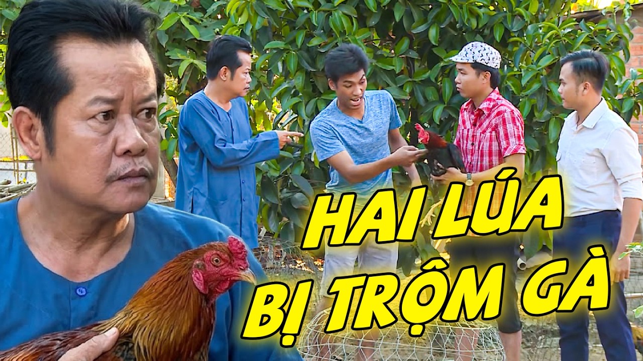 PHIM HAI LÚA - HAI LÚA BỊ TRỘM GÀ - PHIM TẾT 2026 | PHIM HAI LÚA MIỀN TÂY | PHIM VIỆT NAM HAY