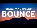 S1mba - Bounce (Lyrics) ft. Tion Wayne & Stay Flee Get Lizzy
