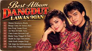 BEST ALBUM DANGDUT LAWAS 90AN 🎶 Lagu Dangdut Nostalgia Terpopuler