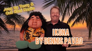 "I Kona" by Dennis Pavao as sung by Terry Fator & Cuz Kani Kapila 🏝