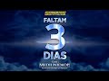 Faltam 3 dias!