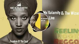 MO'KALAMITY x THE WIZARDS - JAH LIVE