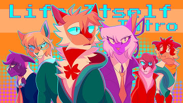 Life Itself | Anything MAP | Intro [DR1]