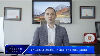 Başarılı Burun Ameliyatının Sırrı - Ankara Dr Volkan Tayfur Estetik Cerrahi Kliniği