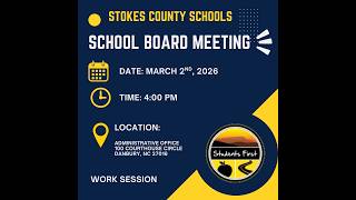 Stokes County Schools Board of Education Meeting 3/2/2026